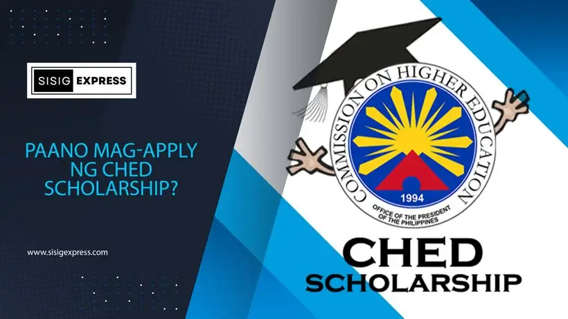 How to Apply for CHED Scholarship