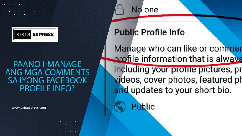 Paano I-Manage ang mga Comments sa Iyong Facebook Profile Info