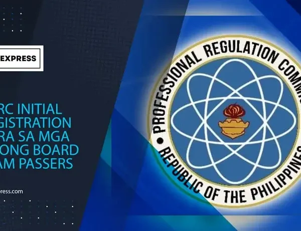 PRC Initial Registration Para sa Mga Bagong Board Exam Passers