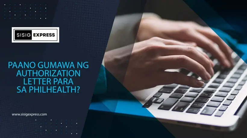 Paano Gumawa ng Authorization Letter Para sa PhilHealth