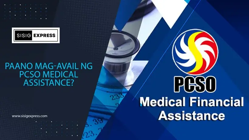Paano Mag-Avail ng PCSO Medical Assistance