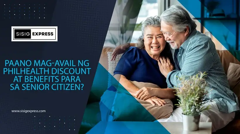 Paano Mag-Avail ng PhilHealth Discount at Benefits Para sa Senior Citizen