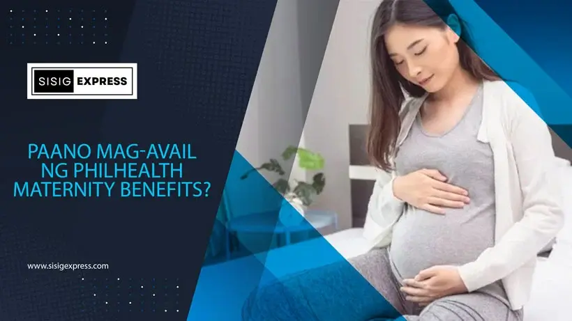 Paano Mag-Avail ng PhilHealth Maternity Benefits
