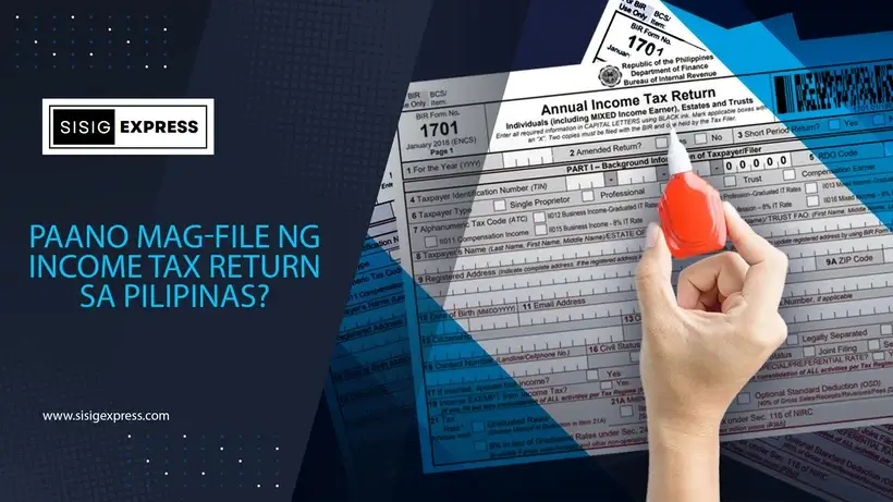 Paano Mag-File ng Income Tax Return sa Pilipinas