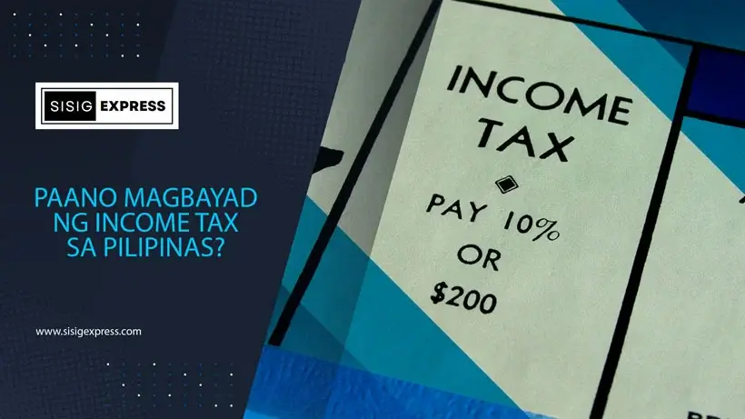 Paano Magbayad ng Income Tax sa Pilipinas