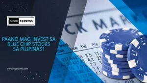 Paano Mag-Invest sa Blue Chip Stocks sa Pilipinas