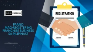 Paano Mag-Register ng Franchise Business sa Pilipinas