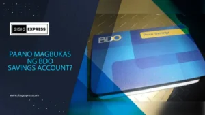 Paano Magbukas ng BDO Savings Account