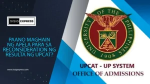 Paano Maghain ng Apela para sa Reconsideration ng Resulta ng UPCAT