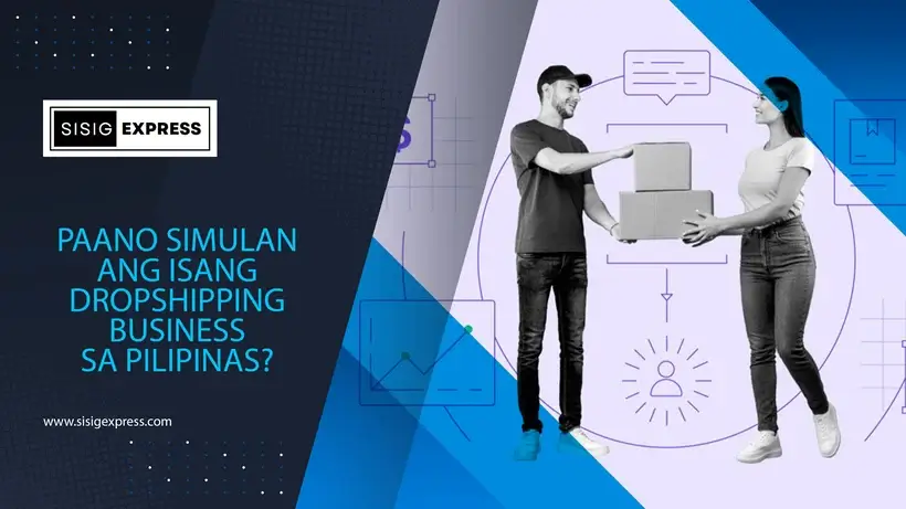 Paano Simulan ang Isang Dropshipping Business sa Pilipinas