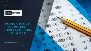 Paano Sumagot ng Multiple Choice Questions Like a Pro