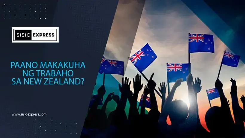 Paano Makakuha ng Trabaho sa New Zealand