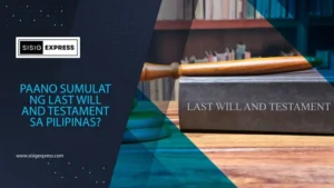 Paano Sumulat ng Last Will and Testament sa Pilipinas