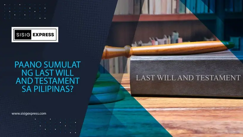 Paano Sumulat ng Last Will and Testament sa Pilipinas