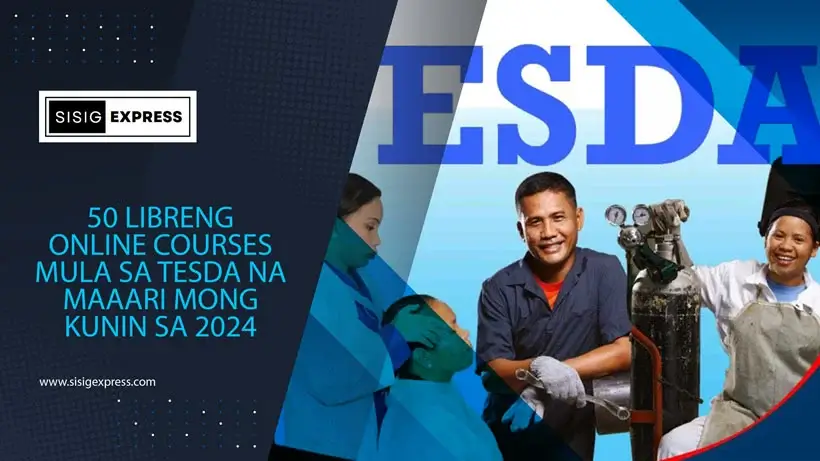 50 Libreng Online Courses Mula sa TESDA na Maaari Mong Kunin sa 2024