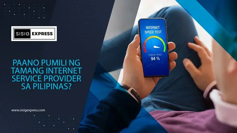 Paano Pumili ng Tamang Internet Service Provider sa Pilipinas