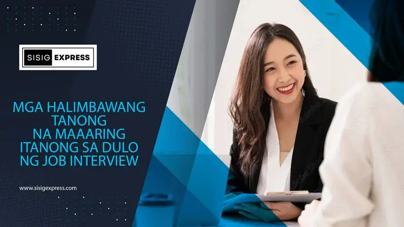Mga Halimbawang Tanong na Maaaring Itanong sa Dulo ng Job Interview