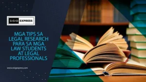 Mga Mahahalagang Tip sa Legal Research para sa Mga Law Students at Legal Professionals