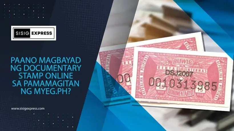 Paano Magbayad ng Documentary Stamp Online sa Pamamagitan ng Myeg.ph