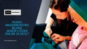 Paano Magparehistro Bilang Senior Citizen Online sa NCSC