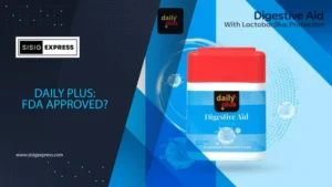 Daily Plus FDA Approved?